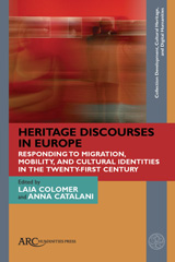 E-book, Heritage Discourses in Europe, Arc Humanities Press