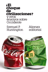 E-book, El choque de civilizaciones? y otros ensayos sobre Occidente, Alianza Editorial