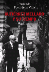 E-book, Gutiérrez Mellado y su tiempo, 1912-1995, Alianza Editorial