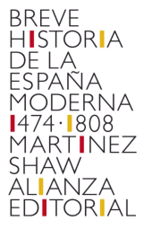 eBook, Breve historia de la España Moderna (1474-1808), Alianza Editorial