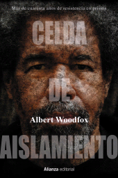 eBook, Celda de aislamiento : Más de cuarenta años de resistencia en prisión. Mi historia de transformación y esperanza, Alianza Editorial
