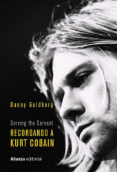 eBook, Recordando a Kurt Cobain : Serving the Servant, Alianza Editorial
