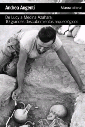 E-book, De Lucy a Medina Azahara: 10 grandes descubrimientos arqueológicos, Alianza Editorial