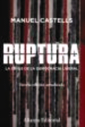 eBook, Ruptura [3.ª edición] : La crisis de la democracia liberal, Alianza Editorial