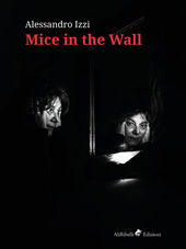 E-book, Mice in the wall., Ali Ribelli Edizioni