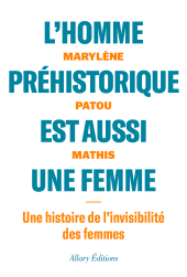 E-book, L'homme prehistorique est aussi une femme, Allary Éditions