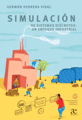 m, Simulación de sistemas discretos : Un enfoque industrial, Alpha Editorial