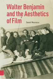 E-book, Walter Benjamin and the Aesthetics of Film, Amsterdam University Press