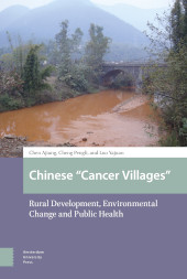 E-book, Chinese "Cancer Villages" : Rural Development, Environmental Change and Public Health, Amsterdam University Press