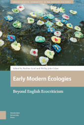 E-book, Early Modern Écologies : Beyond English Ecocriticism, Amsterdam University Press