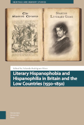 E-book, Literary Hispanophobia and Hispanophilia in Britain and the Low Countries (1550-1850), Amsterdam University Press