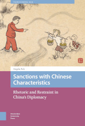 eBook, Sanctions with Chinese Characteristics : Rhetoric and Restraint in China's Diplomacy, Amsterdam University Press