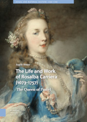 E-book, The Life and Work of Rosalba Carriera (1673-1757) : The Queen of Pastel, Amsterdam University Press