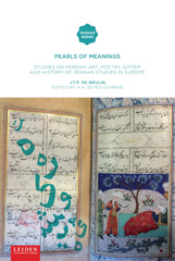 E-book, Pearls of Meaning : Studies on Persian Art, Poetry, ..f.sm and History of Iranian Studies in Europe.J.T.P. de Bruijn, Amsterdam University Press