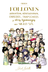eBook, Follones, amoríos, sinrazones, enredos, trapicheos y otros tejemanejes del siglo XIX, Anaya Multimedia