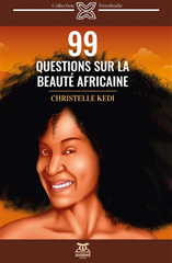 eBook, 99 questions sur la beauté africaine, Kedi, Christelle, Anibwe Editions