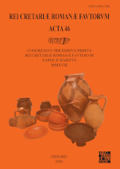 E-book, Rei Cretariae Romanae Fautorum : Acta 46 : Congressus tricesimus primus Rei Cretariae Romanae Fautorum Napocae habitus MMXVIII, Archaeopress