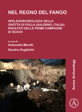 E-book, Nel regno del fango : Speleoarcheologia della Grotta di Polla (Salerno, Italia) : Risultati delle prime campagne di scavo, Archaeopress