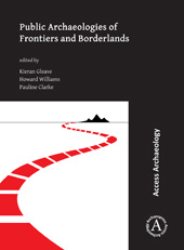E-book, Public Archaeologies of Frontiers and Borderlands, Archaeopress