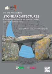 eBook, Pre and Protohistoric Stone Architectures : Comparisons of the Social and Technical Contexts Associated to Their Building : Proceedings of the XVIII UISPP World Congress (4-9 June 2018, Paris, France), Archaeopress