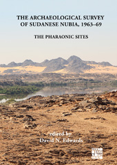 E-book, The Archaeological Survey of Sudanese Nubia, 1963-69 : The Pharaonic Sites, Archaeopress