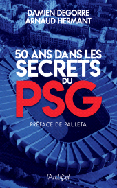 E-book, 50 ans dans les secrets du PSG, L'Archipel