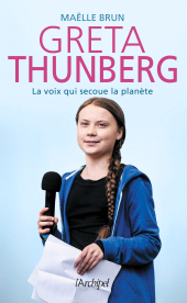 E-book, Greta Thunberg, la voix qui secoue la planète, L'Archipel