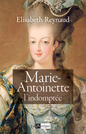 E-book, Marie-Antoinette : L'indomptée, L'Archipel