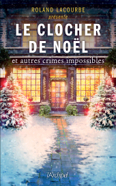 E-book, Le clocher de Noël et autres crimes impossibles, L'Archipel