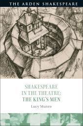 E-book, Shakespeare in the Theatre: The King's Men, The Arden Shakespeare