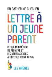 E-book, Lettre a un jeune parent, Éditions Les Arènes