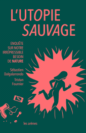 E-book, Utopie sauvage, Éditions Les Arènes