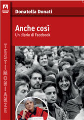 eBook, Anche cosi : un diario di Facebook, Donati, Donatella, Armando