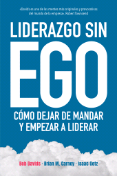 E-book, Liderazgo sin ego : Cómo dejar de mandar y empezar a liderar, Arpa