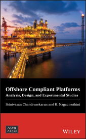 eBook, Offshore Compliant Platforms : Analysis, Design, and Experimental Studies, ASME Press
