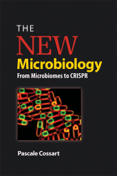 E-book, The New Microbiology : From Microbiomes to CRISPR, ASM Press - American Society for Microbiology