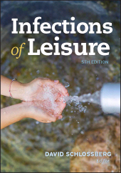 E-book, Infections of Leisure, ASM Press - American Society for Microbiology