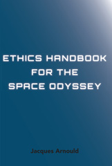 E-book, Ethics Handbook for the Space Odyssey, Arnould, Jacques, ATF Press