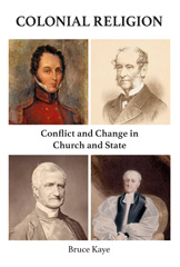 eBook, Colonial Religion : Conflict and Change in Church and State, Kaye, Bruce, ATF Press