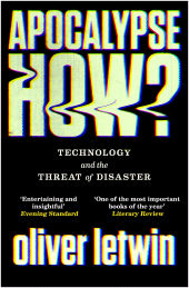 E-book, Apocalypse How? : 'One of the most important books of the year... Compelling' Jamie Bartlett, Atlantic Books