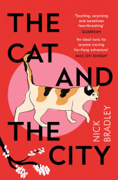 E-book, The Cat and The City : 'Vibrant and accomplished' David Mitchell, Atlantic Books