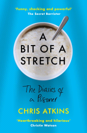 E-book, A Bit of a Stretch : The Diaries of a Prisoner, Atlantic Books