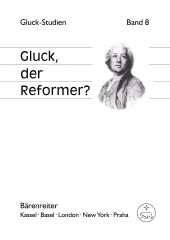 E-book, Gluck, der Reformer? : Kontexte, Kontroversen, Rezeption - Nürnberg, 18.-20. Juli 2014- (Symposiumsbericht), Bärenreiter-Verlag