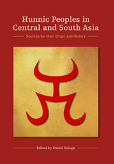 E-book, Hunnic Peoples in Central and South Asia : Sources for their Origin and History, Barkhuis