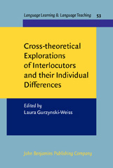 E-book, Cross-theoretical Explorations of Interlocutors and their Individual Differences, John Benjamins Publishing Company
