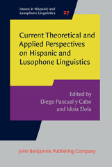 eBook, Current Theoretical and Applied Perspectives on Hispanic and Lusophone Linguistics, John Benjamins Publishing Company