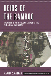 E-book, Heirs of the Bamboo : Identity and Ambivalence among the Eurasian Macanese, Berghahn Books