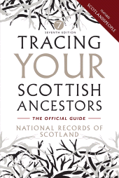E-book, Tracing Your Scottish Ancestors : The Official Guide: 7th Edition, Birlinn