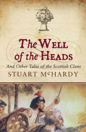 E-book, The Well of the Heads : Historical Tales of the Scottish Clans, Birlinn