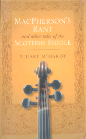 E-book, MacPherson's Rant : and Other Tales of the Scottish Fiddle, Birlinn
